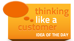 Thinking like a customer